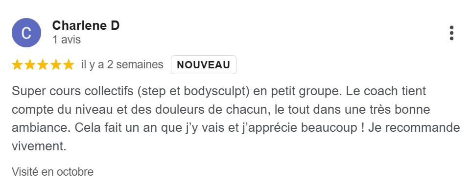 Avis google attribué à  notre Salle de sport, démontrant le positif des séances collectives chonpilouxy proposées. 